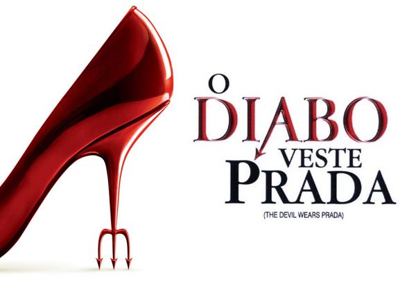 Filme O Diabo veste Prada | Filmes motivadores para ter sucesso na vida profissional