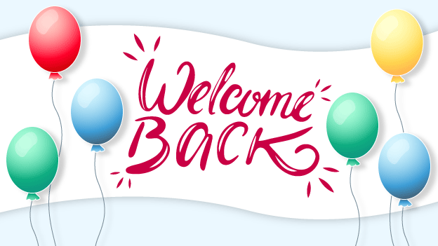 Welcome back sign and balloons