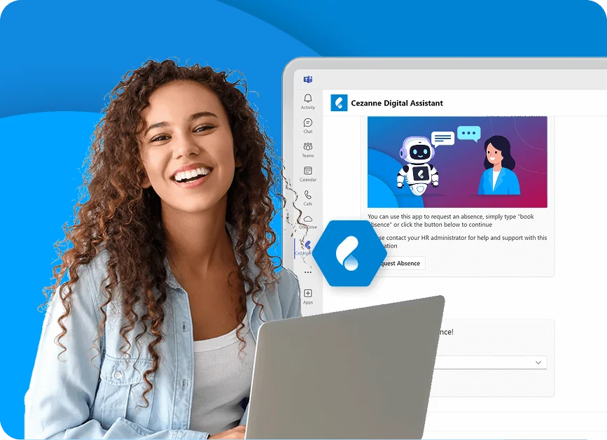 Our powerful absence management software includes a digital assistant as standard - meaning you can easily request time off and check up-to-date leave balances without leaving the MS Teams environment.